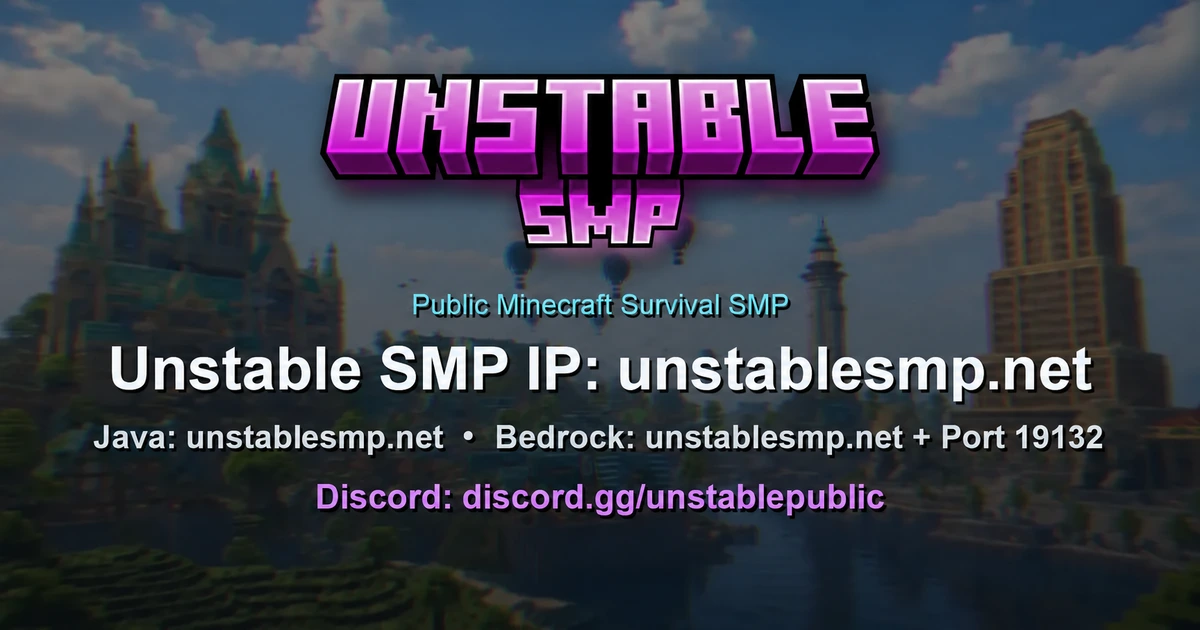 Unstable SMP IP - Java and Bedrock Server Address